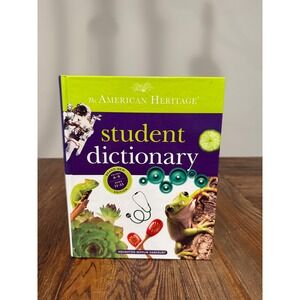 The American Heritage Student Dictionary  for Ages 11 to 15 Grades 6 to 9